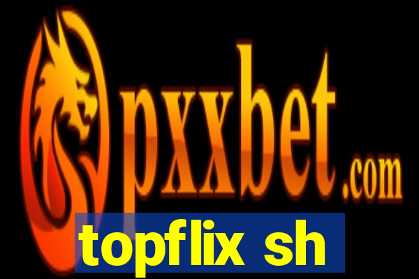 topflix sh